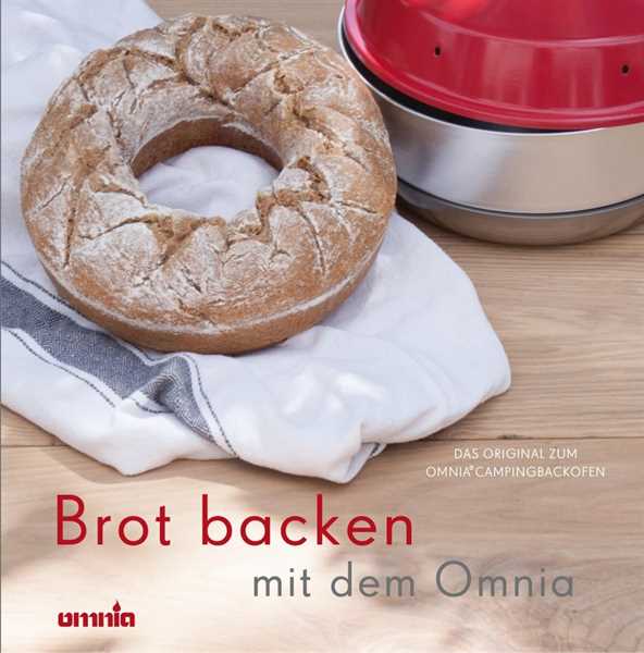 Omnia Backbuch Omnia - Brotbacken mit dem Omnia